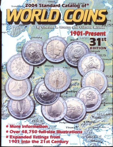 2004 Standard Catalog of World Coins: 1901-Present, 31st Edition (Unknown Binding)