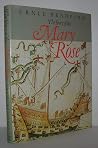 The Story of the Mary Rose The Story of the Mary Rose