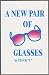 A New Pair Of Glasses by Chuck C