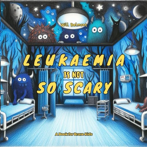 Leukaemia Is Not So Scary, cover
