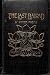 The Last Ballad: And Other Poems