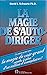 Magie de s'auto diriger by David J. Schwartz
