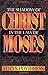The Shadow of Christ in the Law of Moses by Vern Sheridan Poythress (1995-03-01)