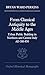 From Classical Antiquity to the Middle Ages: Public Building in Northern and Central Italy, AD 300-850 (Oxford Historical Monographs) by Ward-Perkins Bryan (1985-01-31) Hardcover