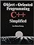 OBJECT-ORIENTED PROGRAMMING C++ SIMPLIFIED