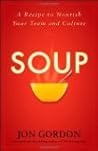 Soup by Gordon, J...