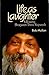 Life as Laughter: Following Bhagwan Shree Rajneesh