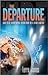 The Departure Publisher: De...