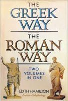 The Greek Way/The Roman Way, 2 Vols in 1 (Hardcover)