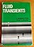 Fluid Transients by E.Benjamin Wylie (1978-03-01)