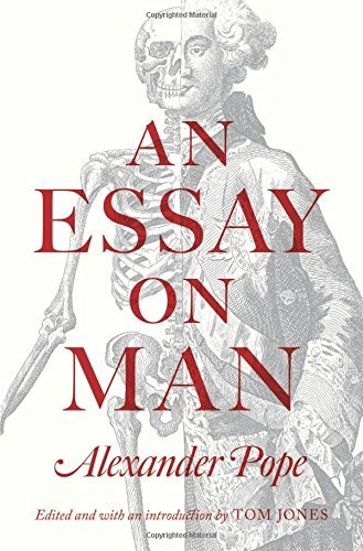 An Essay on Man by Alexander Pope