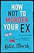 How Not to Murder Your Ex (The Bad Girls Detective Agency #1)