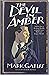 The Devil in Amber (Lucifer Box, #2)