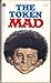 The Token Mad by William M., Ed. Gaines (1974-08-01)