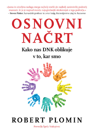 Osnovni načrt - Kako nas DNK oblikuje v to, kar smo