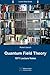 Quantum Field Theory: 1971 Lecture Notes (Lecture Notes Series) (Volume 2) by Geroch, Robert (2013) Paperback