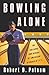 Bowling Alone by Robert D. Putnam
