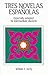 Tres Novelas Espanolas - La...