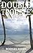 Double Trouble (From the Tales of Dan Coast) (Volume 5) by Rodney Riesel (2016-02-04)