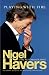 Playing With Fire by Nigel Havers (2007-07-26)