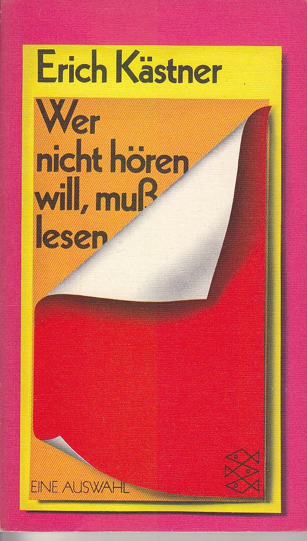 Wer Nicht Hören Will, Muss Lesen: Eine Auswahl (Paperback)