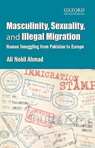 Masculinity, Sexuality, and Illegal Migration