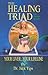 The Healing Triad: Your Liver ... Your Lifeline Paperback August 22, 2008