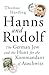 Hanns and Rudolf: The German Jew and the Hunt for the Kommandant of Auschwitz by Thomas Harding (2013-08-22)