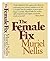 The female fix