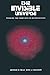 The Invisible Universe: Probing the Frontiers of Astrophysics by George B. Field (1985-01-01)