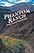 Phantom Ranch by Scott Thybony (2001-06-15)