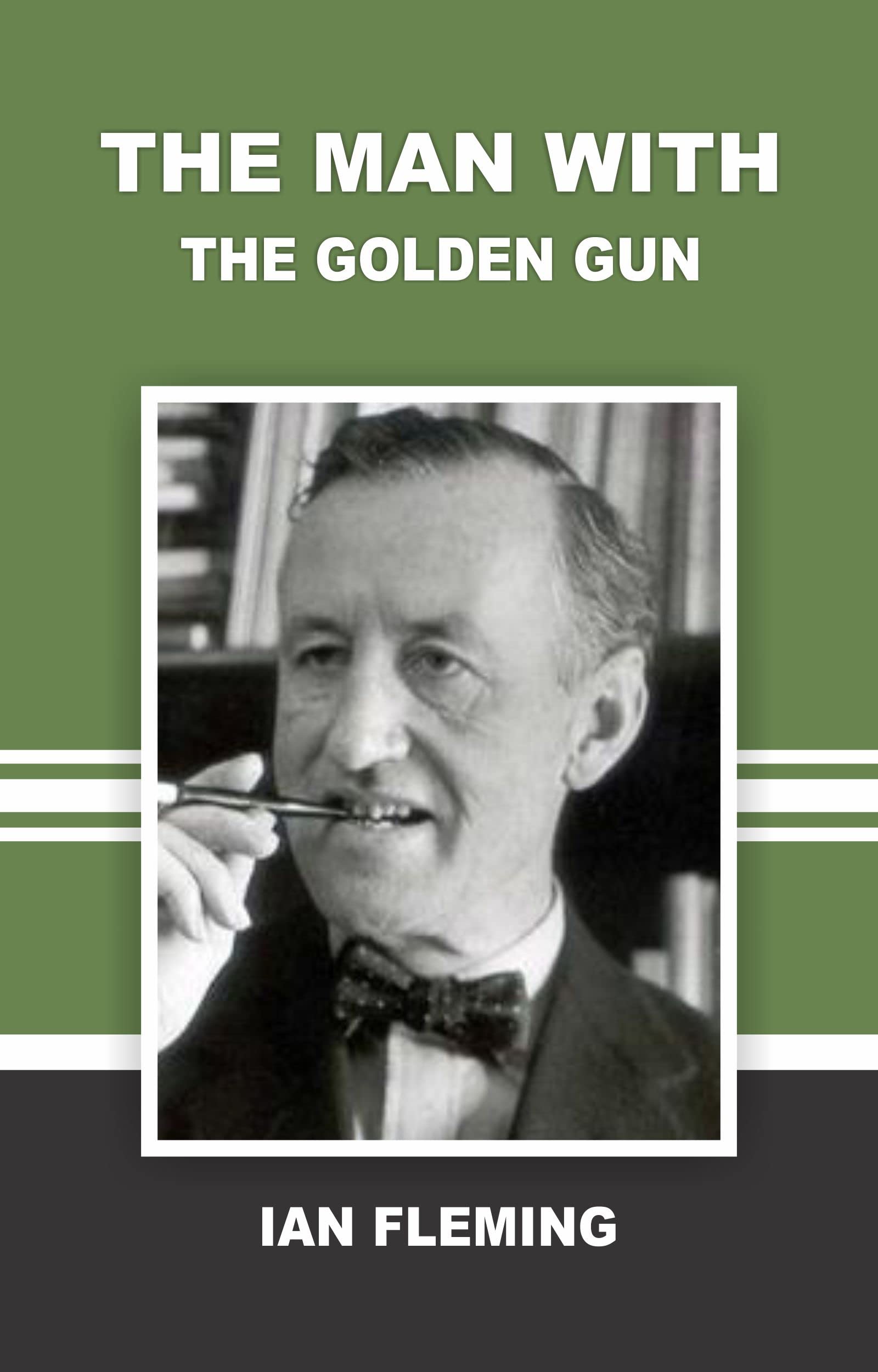 THE MAN WITH THE GOLDEN GUN