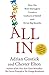 All In: How the Best Managers Create a Culture of Belief and Drive Big Results by Chester Elton Adrian Gostick (2012-08-02)