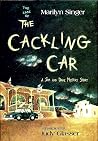 The case of the cackling car: A Sam and Dave mystery story The case of the cackling car: A Sam and Dave mystery story