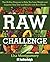 30-Day Raw Challenge, The by Lisa Montgomery (2013) Paperback