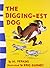 The Digging-est Dog (Beginner Books) by Al Perkins (2011-03-31)