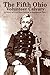 The Fifth Ohio Volunteer Ca...