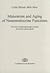 Maturation and Aging of Neuroendocrine Functions: The Role of Monoaminergic Neurons and of the Pineal Gland