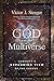 God and the Multiverse: Hum...