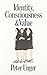 Identity, Consciousness and Value by Peter Unger (1990-07-12)