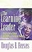The Learning Leader: How to Focus School Improvement for Better Results by Douglas B. Reeves (2006-12-24)