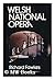 Welsh National Opera by Richard Fawkes