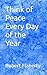Think of Peace Every Day of...