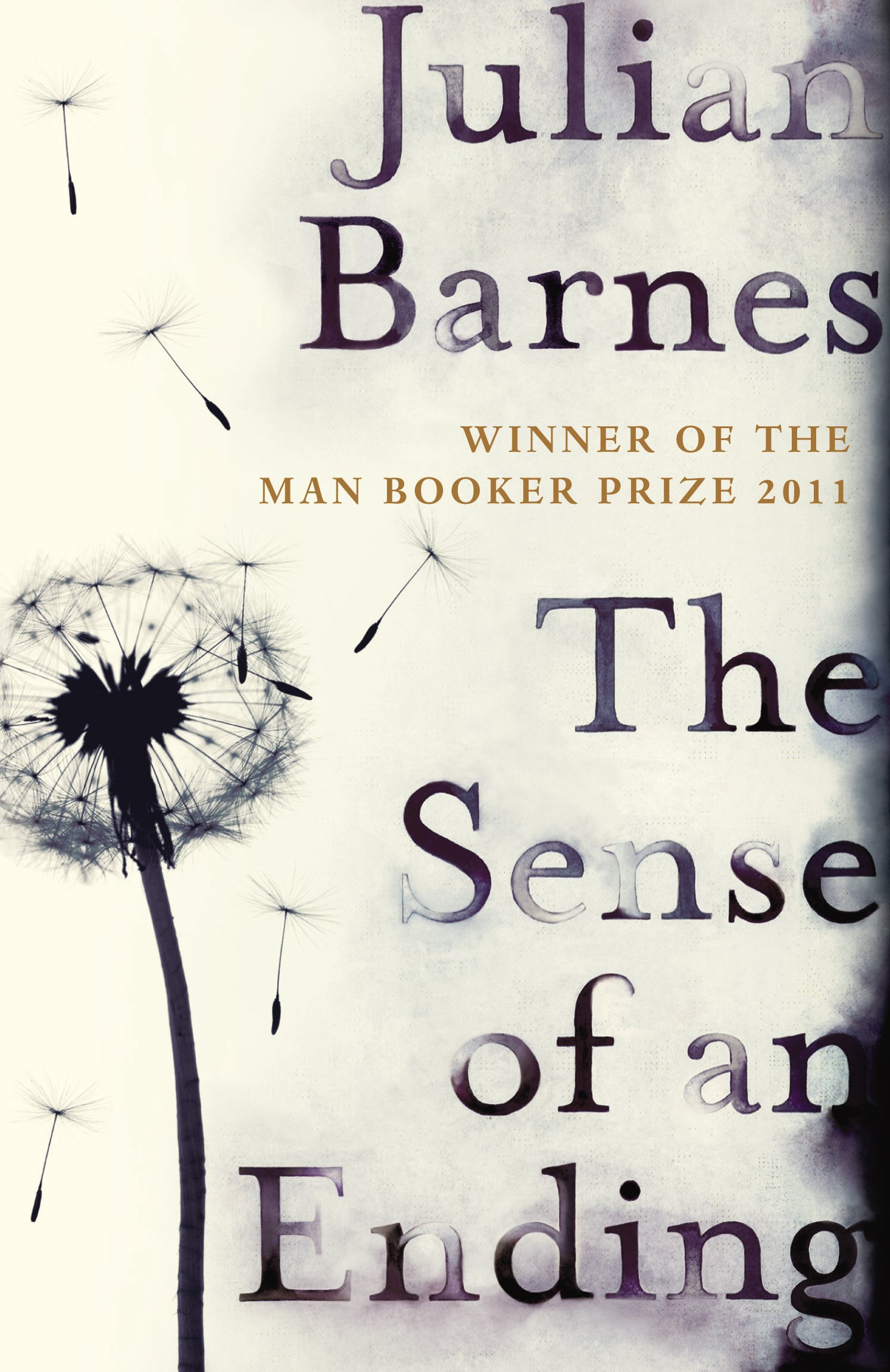 Sense of An Ending: Booker Prize Winner 2011
