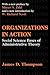 Organizations In Action: 1st (First) Edition