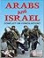 Arabs and Israel by Ahmed Deedat (2009-03-01)