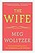 The Wife by Meg Wolitzer