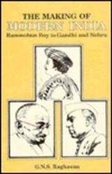 Gyan Publishing House The Making of Modern India ; Rammohan Roy to Gandhi and Nehru (Hardcover)
