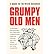 [(Grumpy Old Men)] [Author: David Quantick] published on (April, 2006)