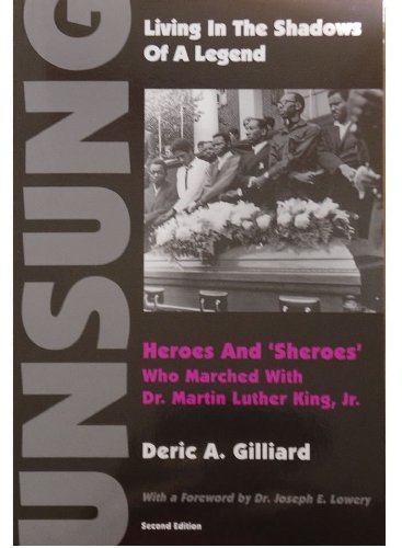 Living in the Shadows of a Legend: Unsung Heroes and Sheroes Who Marched With Dr. Martin Luther King, Jr. (Paperback)